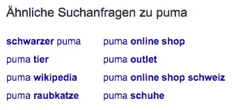 Ähnliche Suchanfragen zu «puma» am Ende der Google-Suchresultate: Marke, Tier und Onlineshop gemischt.