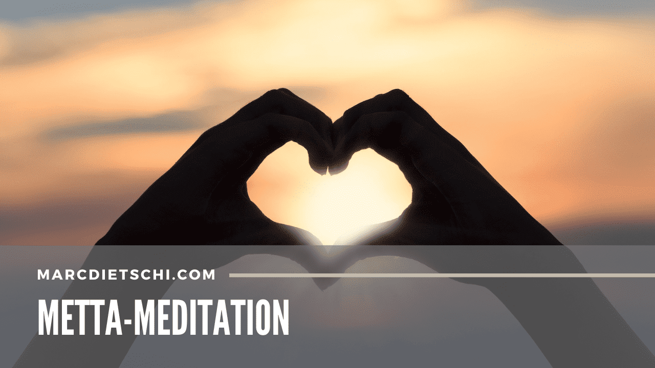 metta meditation - Metta Meditation – eine Anleitung für Anfänger